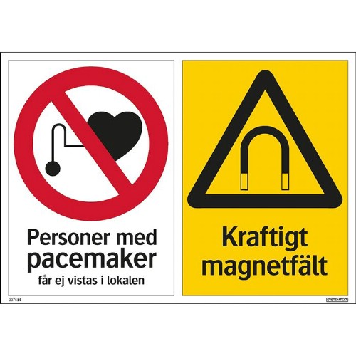 Skylt tillträde förbjudet för person med pacemaker