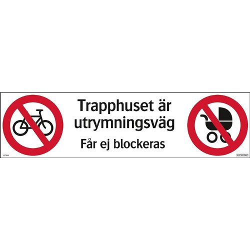 Skylt trapphuset är utrymmningsväg