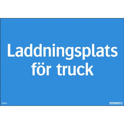 Skylt laddningsplats för truck