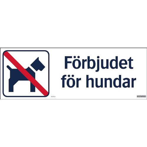 Skylt förbjudet för hundar